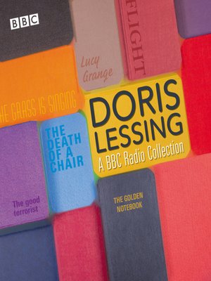 cover image of Doris Lessing--A BBC Radio Collection